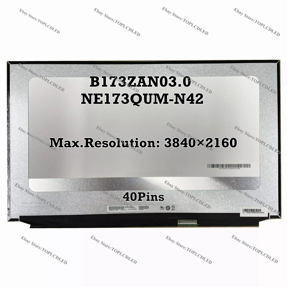B173ZAN03.0 fit NE173QUM-N42 LCD Screen 4K UHD 3840×2160 Display Panel 40Pins