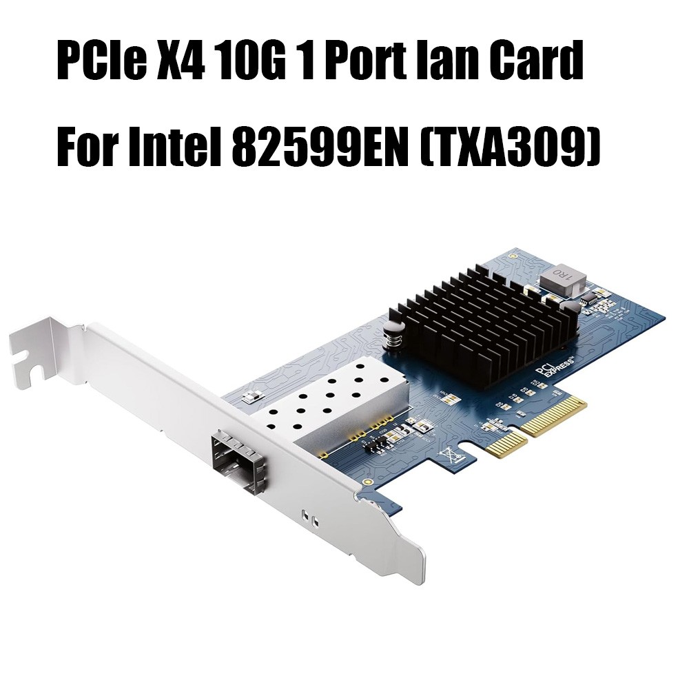 Intel 82599ES 10Gbps 1 Port SFP+PCI-E X520-DA1 Ethernet Server Adapter NIC Card