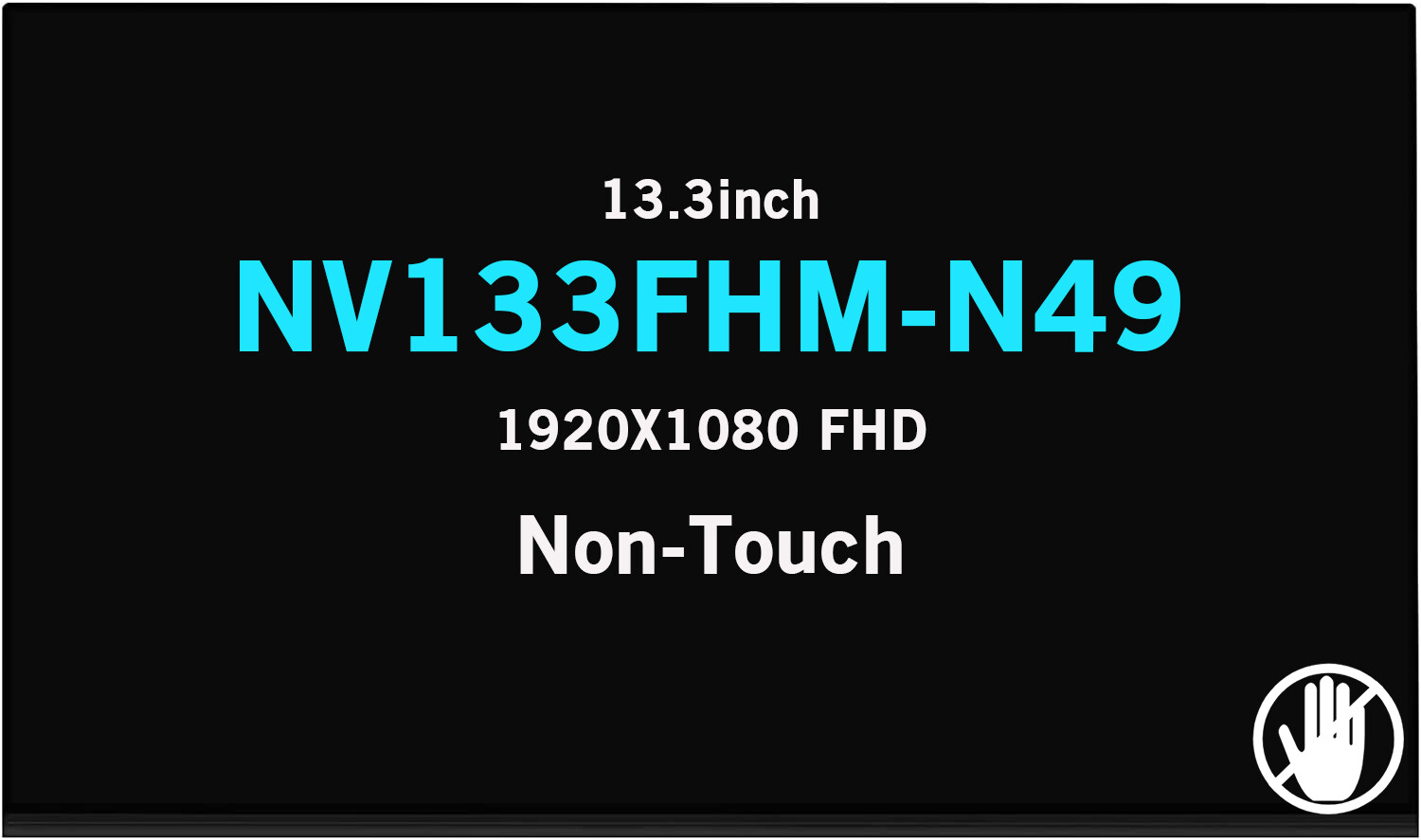 New 13.3″ FHD LED LCD 16:9 Screen Display Panel For BOE NV133FHM-N49 72% NTSC