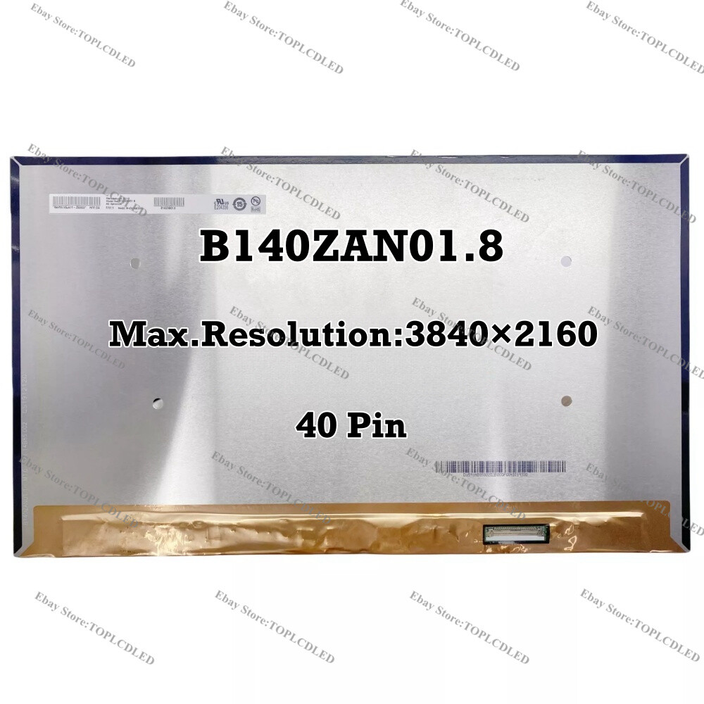 B140ZAN01.8 3840×2160 LCD Screen Replacement Panel UHD 4K EDP 40 Pins NEW