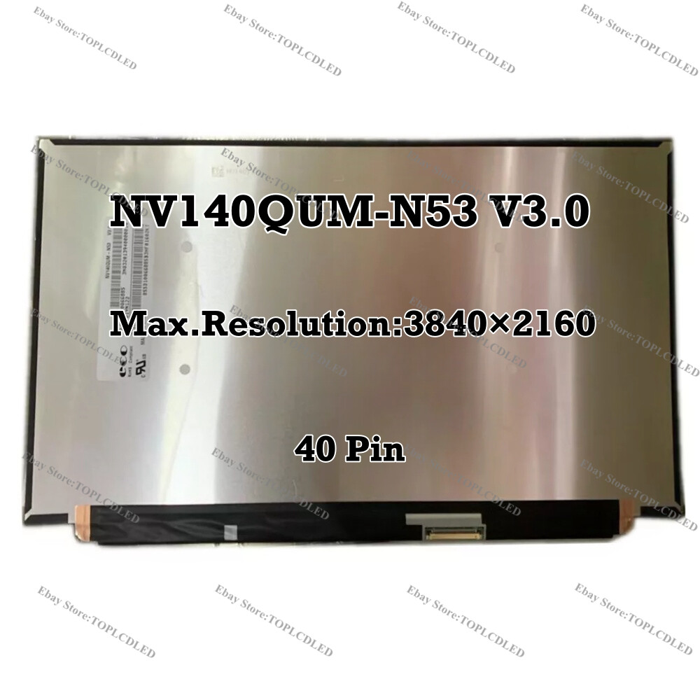 NV140QUM-N53 V3.0 14″ UHD 3840×2160 LED LCD Screen Display Non-Touch 40 Pin
