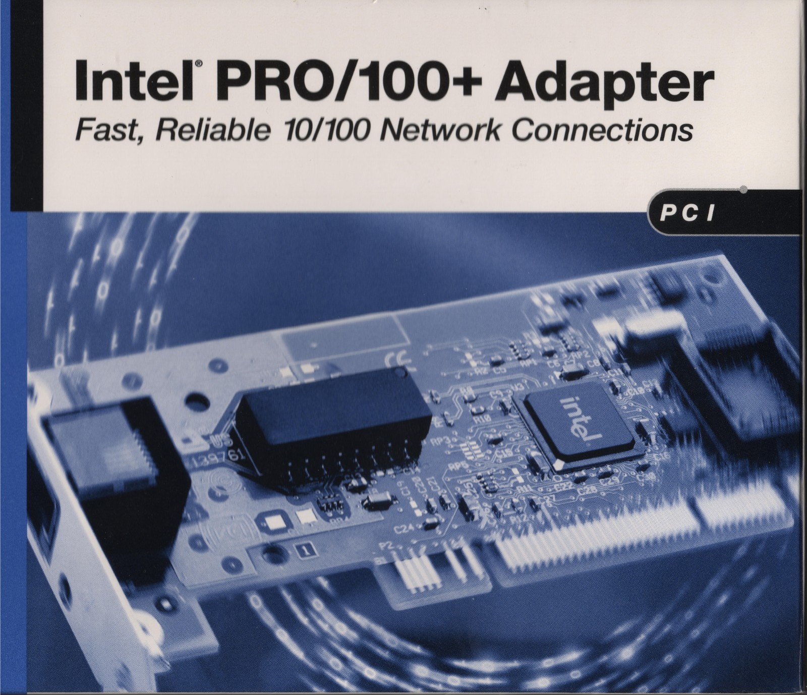 Intel PRO/100+ Desktop PCI 10-BASE-T and 100-BASE-TX Network Adapter