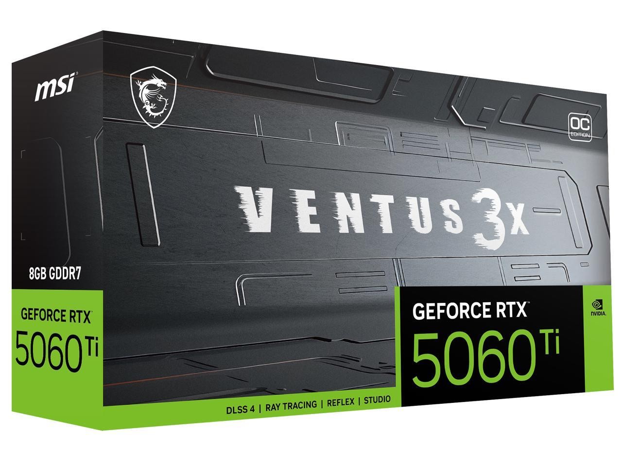MSI Ventus GeForce RTX 5060 Ti 8GB GDDR7 PCI Express® Gen 5 x16 (uses x8) ATX Gr
