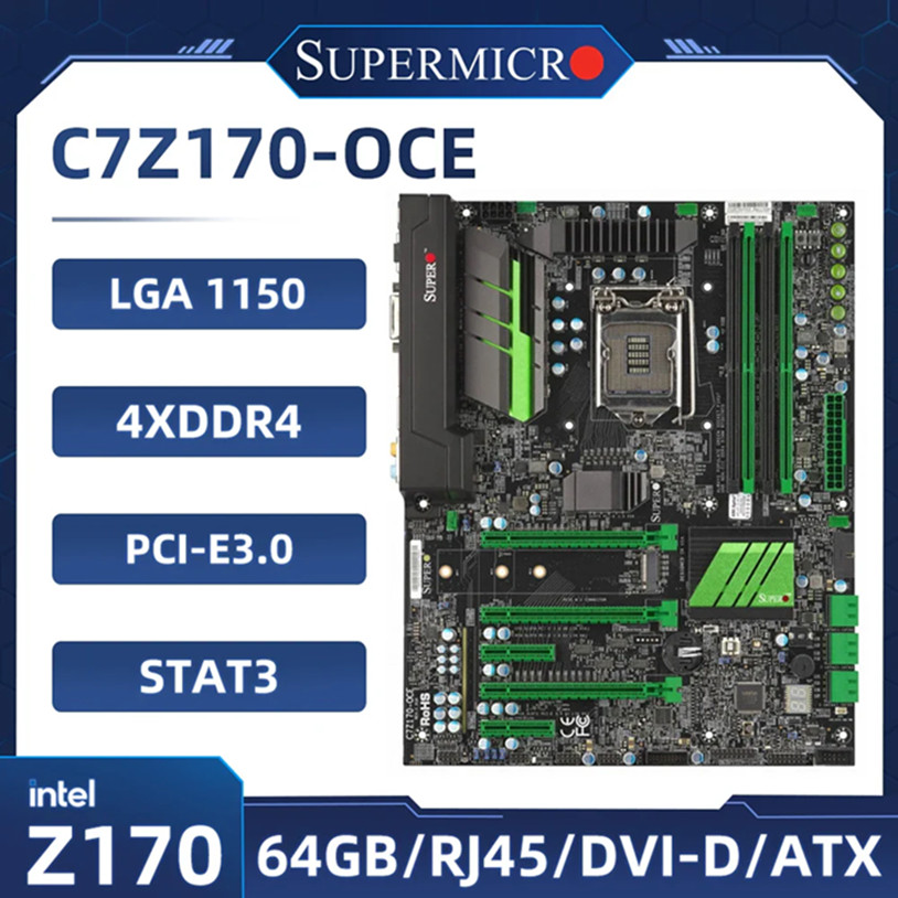 Supermicro C7Z170-OCE ATX Motherboard – Quality Motherboard for Gaming – NEW!!