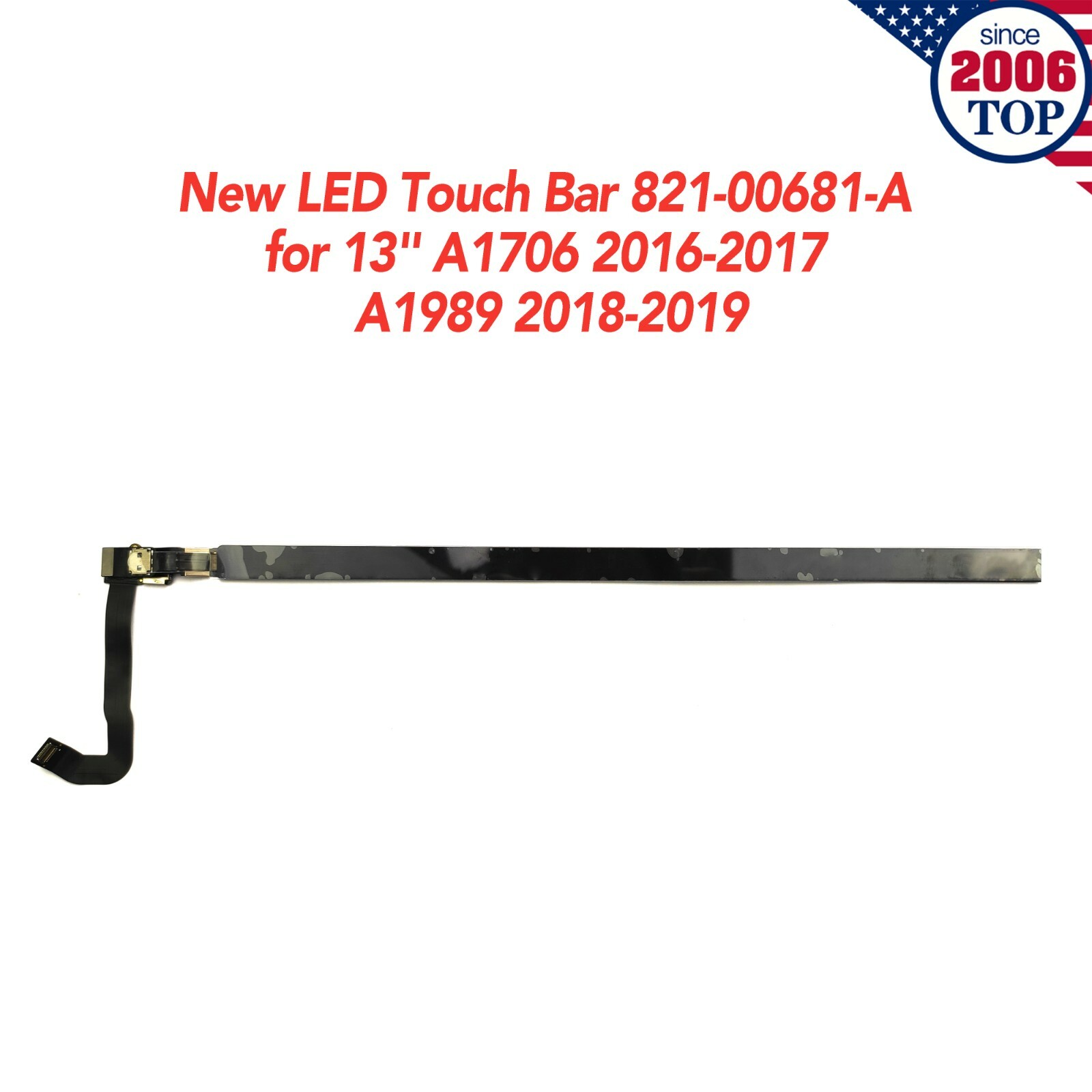 New LED Touch Bar 821-00681 for Macbook Pro 13″ A1706 2016-2017 A1989 2018-2019