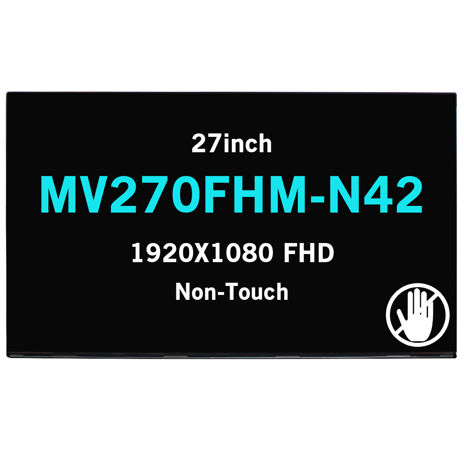 27inch MV270FHM-N42 LCD 1920×1080 FHD Screen Display Matte 30Pins 60Hz Non-Touch