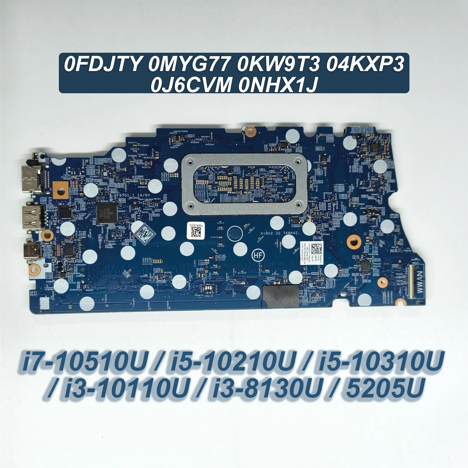 DELL Latitude 3410 3510 Motherboard 0FDJTY 0MYG77 0KW9T3 04KXP3 0J6CVM 0NHX1J