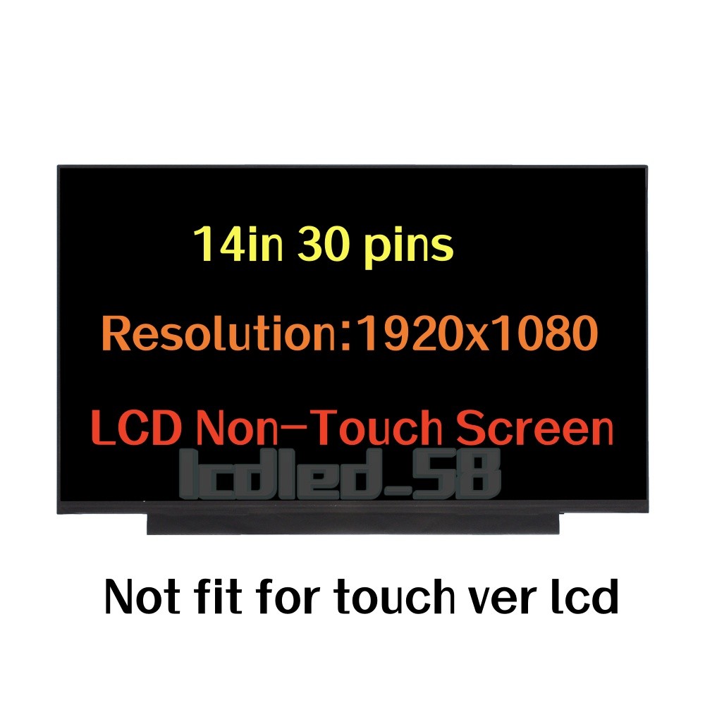 14” FHD Non-Touch LCD Screen For Lenovo NV140FHM-N48 V8.3 5D10W91001 SD10W91000