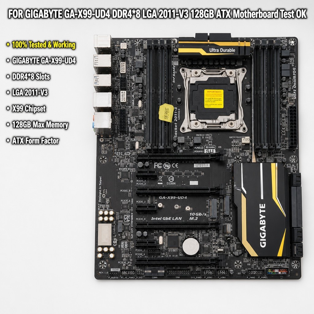 FOR GIGABYTE GA-X99-UD4 DDR4*8 LGA 2011-V3 128GB ATX Motherboard Test OK