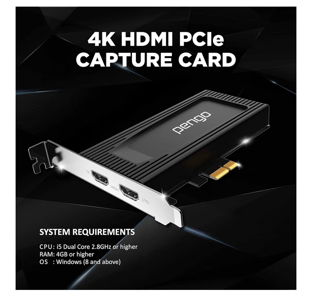 Pengo 4K HDMI PCIe Capture Card 4K30 Recording 4K60 HDR Pass-Through 240Hz