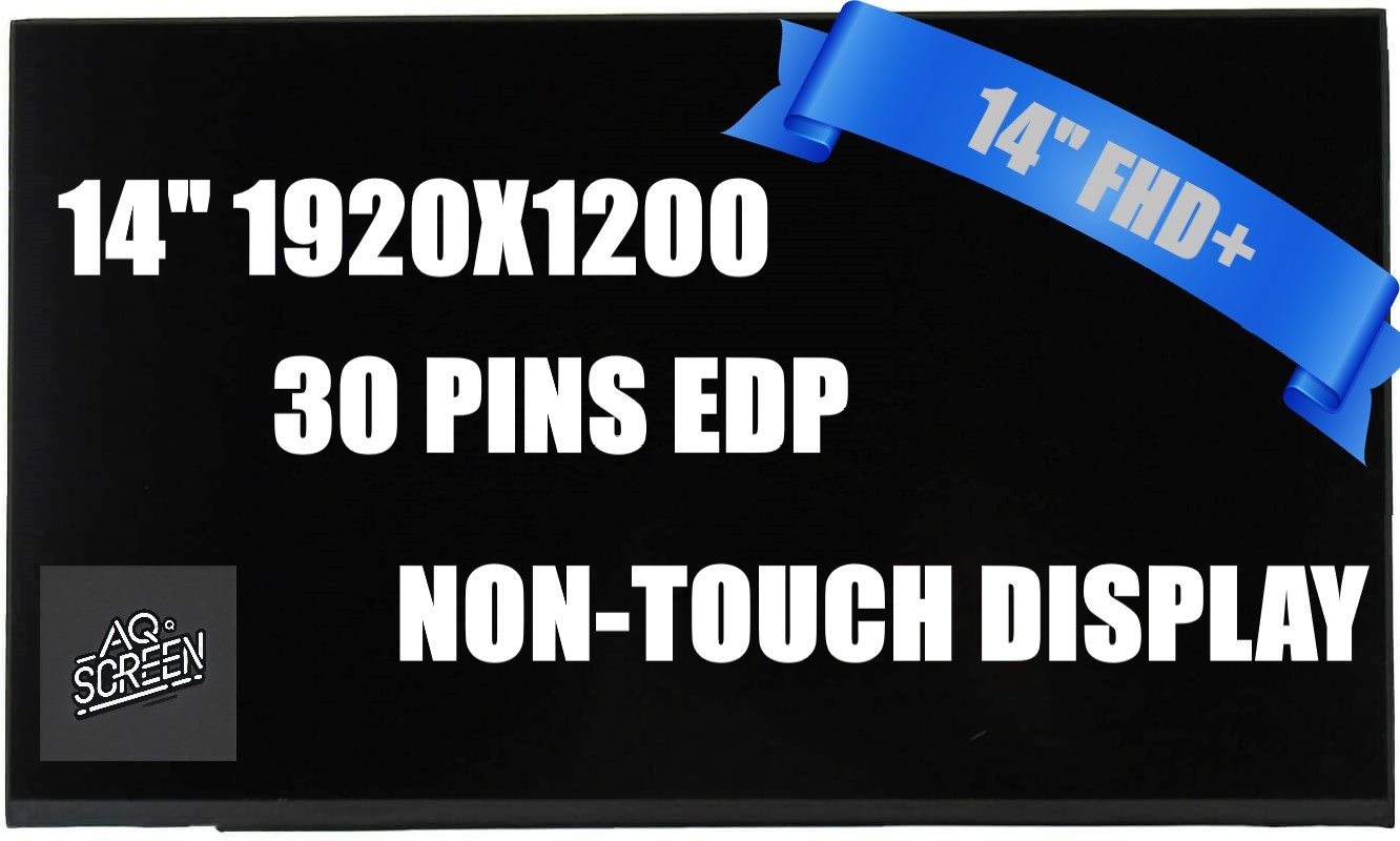 MNE007QS2-4 14” FHD+ LED LCD Screen Display Panel Replacement 1920×1200 30pin